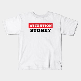 Attention Sydney Kids T-Shirt